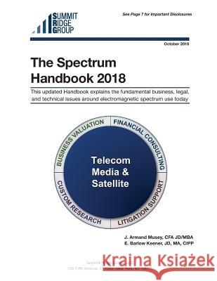 The Spectrum Handbook 2018 J. Armand Musey E. Barlow Keener 9780989296267 Summit Ridge Group, LLC - książka