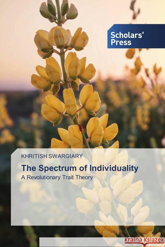 The Spectrum of Individuality Swargiary, Khritish 9783639762143 Scholars' Press - książka