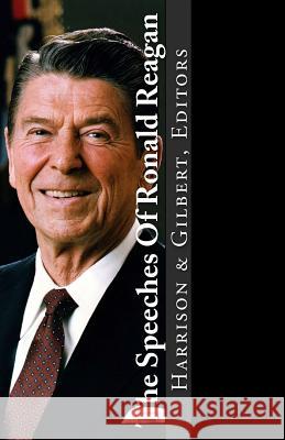 The Speeches Of Ronald Reagan Gilbert, Steve 9781880780268 Excellent Books - książka