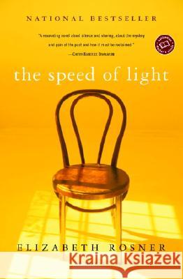 The Speed of Light Elizabeth Rosner 9780345442253 Ballantine Books - książka