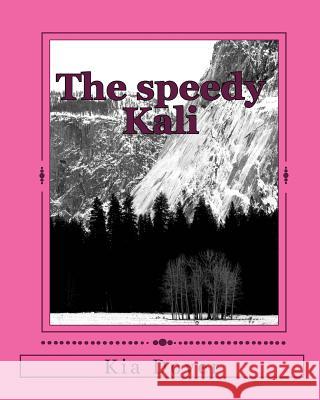 The speedy Kali Dover, Kia 9781461055761 Createspace Independent Publishing Platform - książka
