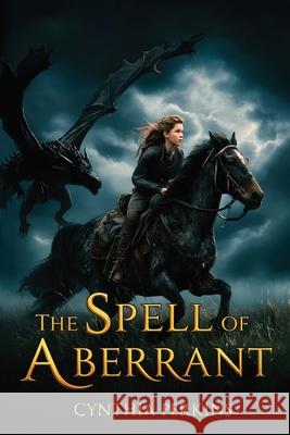 The Spell of Aberrant Cynthia Perkins 9781966647607 Authors Publishing House - książka