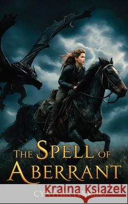 The Spell of Aberrant Cynthia Perkins 9781966647614 Authors Publishing House - książka