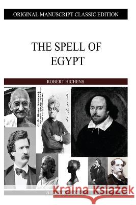 The Spell Of Egypt Hichens, Robert 9781484905135 Createspace - książka