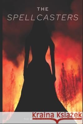 The Spellcasters: A Rise of Magic novel Isis Faison   9798806612930 Independently Published - książka
