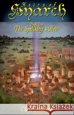 The Spellking's Heir Chris Mitchell 9798227797247 Chris Mitchell - książka