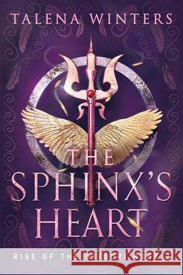 The Sphinx's Heart Talena Winters 9781989800041 My Secret Wish Publishing - książka