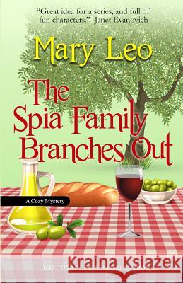 The Spia Family Branches Out Mary Leo 9781091396753 Independently Published - książka