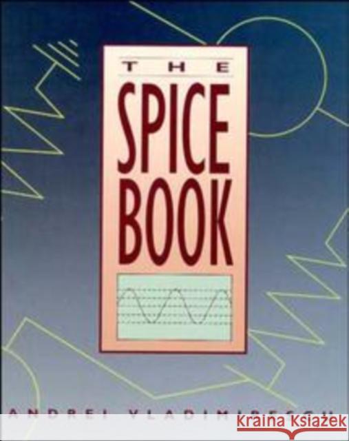 The Spice Book Vladimirescu, Andrei 9780471609261 John Wiley & Sons - książka