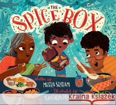 The Spice Box Meera Sriram Sandhya Prabhat 9780593427149 Alfred A. Knopf Books for Young Readers - książka