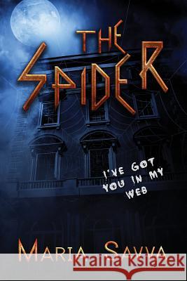 The Spider Maria Savva 9780992834531 Rose and Freedom Books - książka