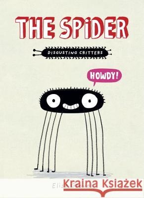 The Spider Elise Gravel 9781101918548 Tundra Books (NY) - książka