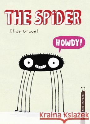 The Spider Elise Gravel 9781770496644 Tundra Books (NY) - książka