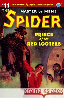 The Spider #11: Prince of the Red Looters Norvell W Page, Grant Stockbridge 9781618273932 Altus Press - książka