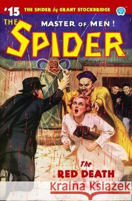 The Spider #15: The Red Death Rain Norvell W Page, John Fleming Gould, John Newton Howitt 9781618274120 Steeger Books - książka