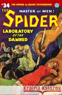 The Spider #34: Laboratory of the Damned Norvell W. Page John Fleming Gould John Newton Howitt 9781618275004 Steeger Books - książka