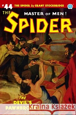 The Spider #44: The Devil's Pawnbroker Emile C. Tepperman John Fleming Gould John Newton Howitt 9781618275318 Steeger Books - książka