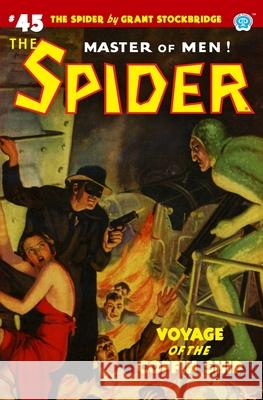 The Spider #45: Voyage of the Coffin Ship Emile C Tepperman, John Fleming Gould, John Newton Howitt 9781618275332 Steeger Books - książka