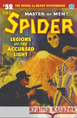 The Spider #52: Legions of the Accursed Light Grant Stockbridge Norvell W. Page John Fleming Gould 9781618275882 Steeger Books - książka