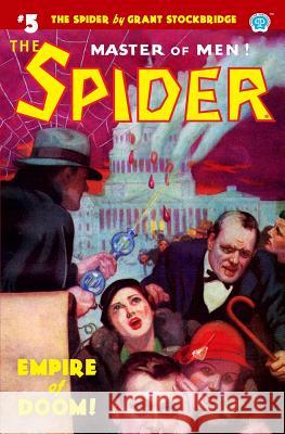 The Spider #5: Empire of Doom! Norvell W Page, Grant Stockbridge, John Fleming Gould 9781618273826 Altus Press - książka