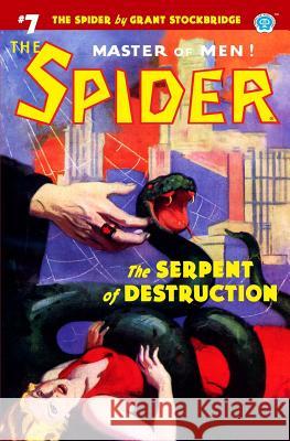 The Spider #7: The Serpent of Destruction Norvell W Page, Grant Stockbridge 9781618273857 Altus Press - książka