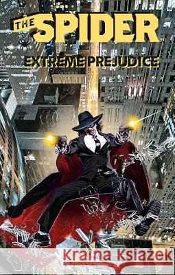The Spider: Extreme Prejudice Murray, Will 9781936814466 Moonstone Press - książka