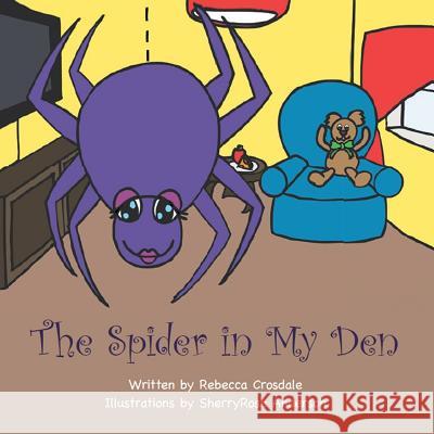 The Spider In My Den Berton, Charles 9781500811549 Createspace - książka