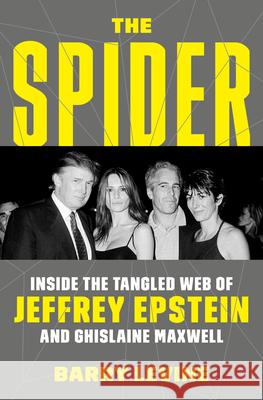 The Spider: Inside the Criminal Web of Jeffrey Epstein and Ghislaine Maxwell Crown 9780593237182 Random House USA Inc - książka