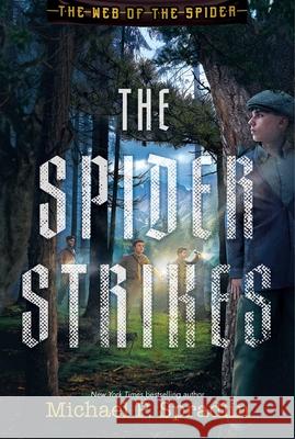The Spider Strikes Michael P. Spradlin 9781665947275 Margaret K. McElderry Books - książka