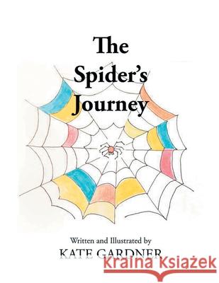 The Spider's Journey Kate Gardner 9781990695162 Bookside Press - książka