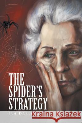 The Spider's Strategy Jan Darling 9781524519285 Xlibris - książka