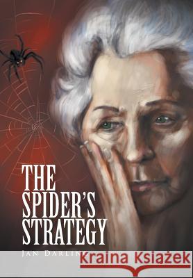 The Spider's Strategy Jan Darling 9781524519292 Xlibris - książka