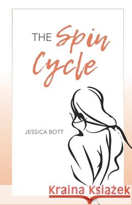 The Spin Cycle Jessica Bott, Becky Thomton 9781795445047 Independently Published - książka