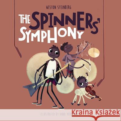 The Spinners' Symphony Anna Morozova Weston Steinberg 9780997090604 Stone Mountain Publishing - książka