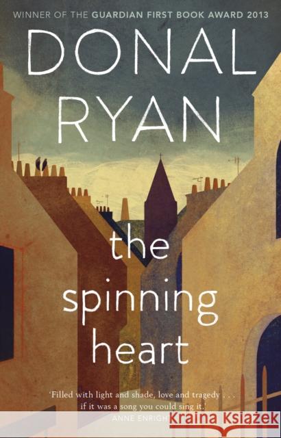 The Spinning Heart Donal Ryan 9781784165000 Transworld Publishers Ltd - książka
