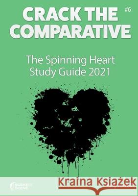 The Spinning Heart Study Guide 2021 Amy Farrell 9781910949832 Scene by Scene - książka