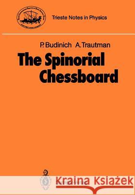 The Spinorial Chessboard Paolo Budinich Andrzej Trautman 9783540190783 Springer - książka