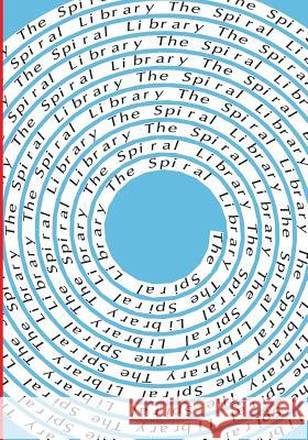 The Spiral Library Guy Ottewell 9781727778601 Createspace Independent Publishing Platform - książka