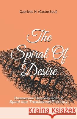 The Spiral Of Desire Shiino Langston Gabrielle J H  9798681954897 Independently Published - książka
