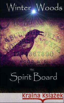 The Spirit Board Joni Mayhan 9781502363060 Createspace - książka