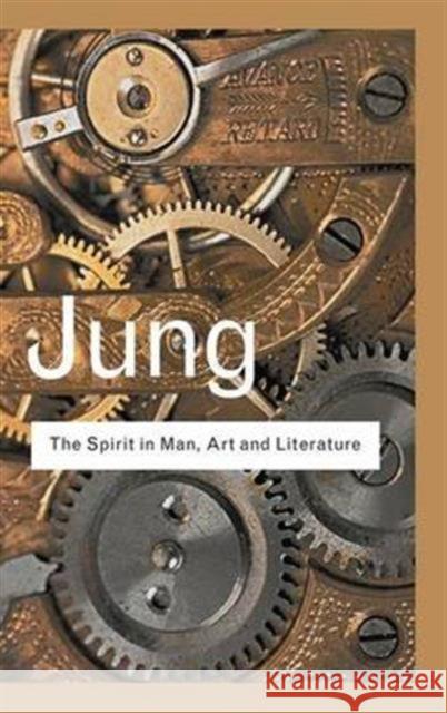 The Spirit in Man, Art and Literature C.G. Jung   9781138134584 Taylor and Francis - książka