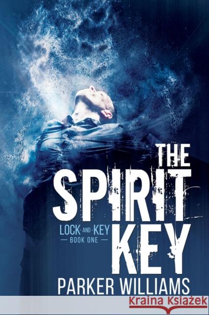 The Spirit Key: Volume 1 Williams, Parker 9781644051221 Dreamspinner Press - książka