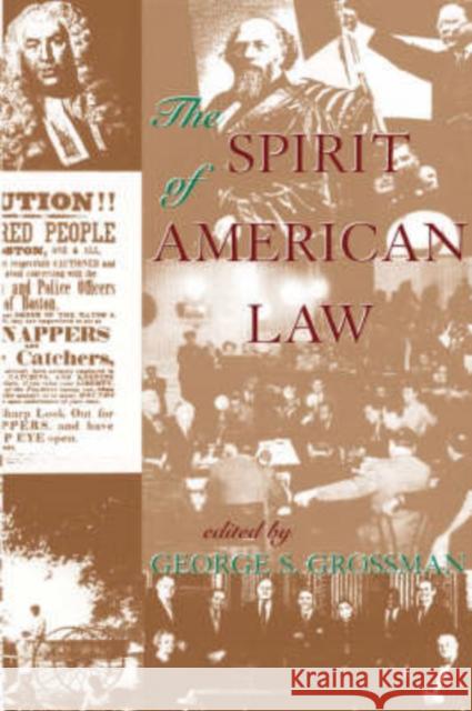 The Spirit of American Law Grossman, George S. 9780813367828 Westview Press - książka