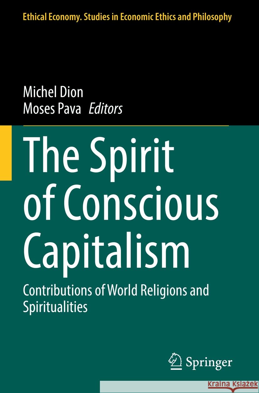 The Spirit of Conscious Capitalism  9783031102066 Springer International Publishing - książka