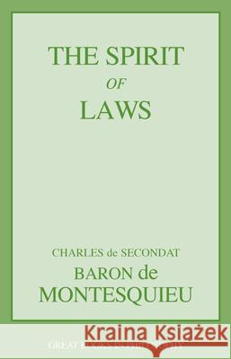 The Spirit of Laws Charles de Secondat Charles de Secondat Montesquieu Montesquieu 9781573929493 Prometheus Books - książka