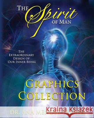 The Spirit Of Man Graphics Collection Magazine Ana Mendez Ferrell 9781933163390 Voice of the Light Ministries, Incorporated - książka