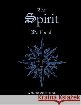 The Spirit Workbook S. Connolly 9781495259005 Createspace - książka