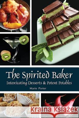 The Spirited Baker Marie Porter Michael Porter 9780984604036 Celebration Generation - książka