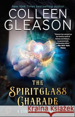 The Spiritglass Charade Colleen Gleason 9781944665814 Avid Press, LLC - książka