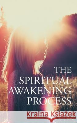 The Spiritual Awakening Process Aletheia Luna Mateo Sol 9781700964700 Independently Published - książka